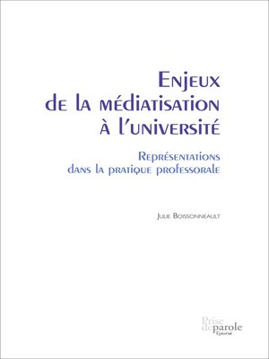 cover image of Enjeux de la médiatisation à l'université. Représentations dans la pratique professorale